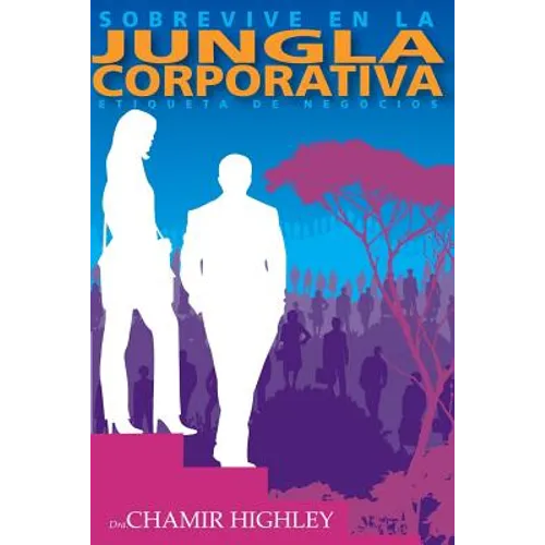Sobrevive en la Jungla Corporativa: Etiqueta de Negocios