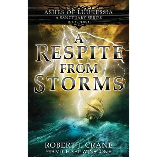 A Respite from Storms (a Sanctuary Series)