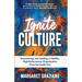 Ignite Culture: Empowering and Leading a Healthy, High-Performance Organization from the Inside Out