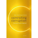 Controlling Corruption: The Social Contract Approach