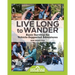 Live Long to Wander: Basic Survival for Vehicle-Supported Adventures