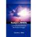 Ezekiel's Wheel: a clear explanation for the human struggle