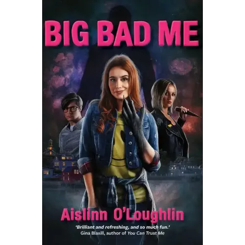 Big Bad Me