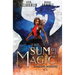 The Sum of All Magic