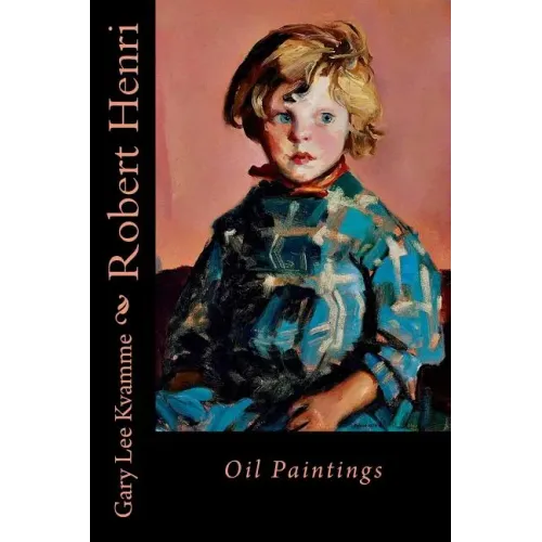 Robert Henri: Oil Paintings