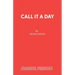 Call it a Day