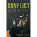 Conflict in the City