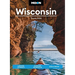 Moon Wisconsin: Lakeside Getaways, Outdoor Recreation, Bites & Brews