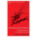 Preaching with Empathy: Crafting Sermons in a Callous Culture