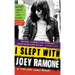 I Slept with Joey Ramone: A Punk Rock Family Memoir