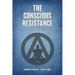 The Conscious Resistance Trilogy