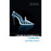Cinderella and Other Stories