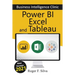 Power BI, Excel and Tableau - Business Intelligence Clinic: Create and Learn
