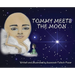Tommy Meets The Moon: (2nd Edition)