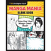 Manga Mania Blank Book: Draw Your Own Manga Comic Book!