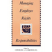 Managing Employee Rights and Responsibilities
