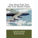The War For The Ho Chi Minh Trail