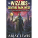 The Wizards of Central Park West: Ultimate Urban Fantasy