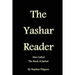 The Yashar Reader: Also Called the Book of Jasher
