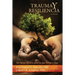 TRAUMA y RESILIENCIA: Un Apoyo Efectivo para los que Sirven a Dios