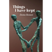 Things I Have Kept
