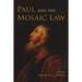Paul and the Mosaic Law