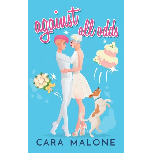 Against All Odds: A Sapphic Romantic Comedy
