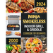 Ninja Smokeless Indoor Grill & Griddle Cookbook: 2000 Days of Smoke-Free, Fast & Tasty Recipes for Potlucks, Parties and Picnics!