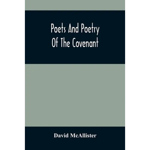 Poets And Poetry Of The Covenant