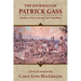 The Journals of Patrick Gass: Member of the Lewis and Clark Expedition