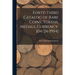 Forty-third Catalog of Rare Coins, Tokens, Medals, Currency. [04/24/1954]