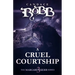 A Cruel Courtship: The Margaret Kerr Series - Book Three