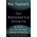 Our Mathematical Universe: My Quest for the Ultimate Nature of Reality