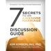 7 Secrets To An Awesome Marriage Discussion Guide