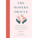 The Modern Oracle: Fortune Telling and Divination for the Real World