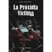 La Próxima Víctima
