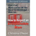 How to Respect an Irresponsible Man - REVISED EDITION