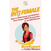 The INTJ Female: How to Understand and Embrace Your Unique MBTI Personality as an INTJ Woman