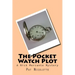 The Pocket Watch Plot