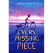 Every Missing Piece