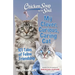 Chicken Soup for the Soul: My Clever, Curious, Caring Cat: 101 Tales of Feline Friendship