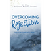 Overcoming Rejection: One Scripture at a Time