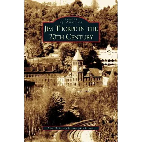 Jim Thorpe in the 20th Century