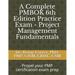A Complete PMBOK 6th Edition Practice Exam - Project Management Fundamentals: Excel in your PMBOK 6th ed. exam prep
