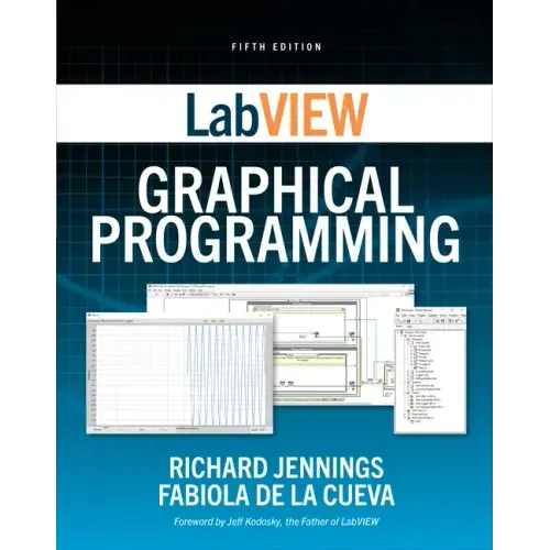 LabVIEW Graphical Programming, Fifth Edition