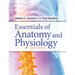 Essentials of Anatomy and Physiology