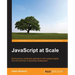 JavaScript at Scale