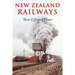 New Zealand Railways: Their Life and Times