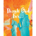 Thank God For...