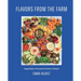 Flavors from the Farm: Vegetable-Forward Food to Share